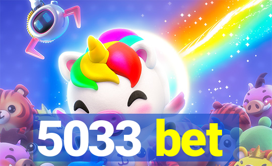 5033 bet